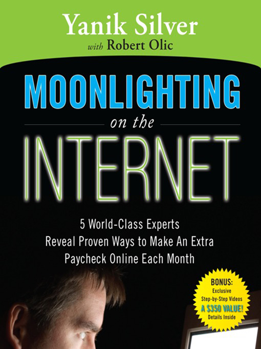 Title details for Moonlighting on the Internet by Yanick Silver - Available